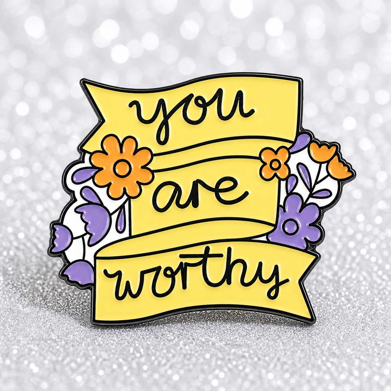 PK 114 You Are Worthy Enamel Pin Badge ( 1 pc ) Imported Premium Quality