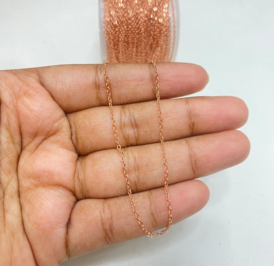 CN 102 Rose gold plated dainty chain 1.2mm ( 1 feet ) Anti tarnish